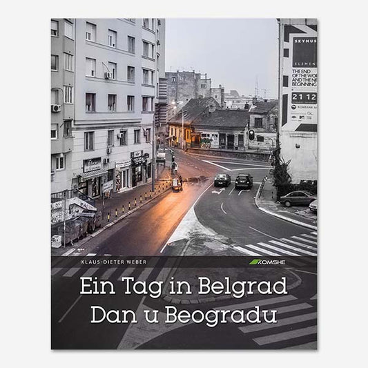 Ein Tag in Belgrad / Dan u Beogradu — Klaus-Dieter Weber